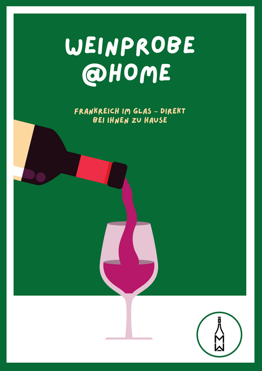 Weinprobe @Home – Frankreich im Glas, direkt bei Ihnen